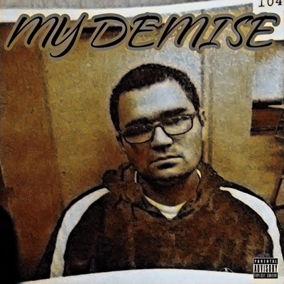 My Demise : Studio Sessions - Single