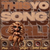 This Yo Song Girl! (feat. Fonz & Hodge) - Single - Witch Dokta