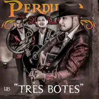 TRES BOTES — PERDIDOS DE SINALOA