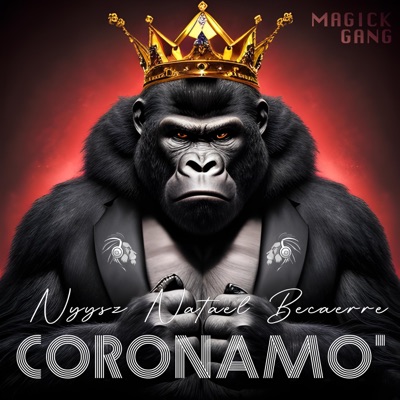 Coronamo' (feat. Natael, NyysZ & Becaerre) - Single