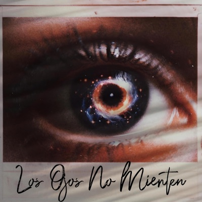 Los Ojos No Mienten (REMASTERED)