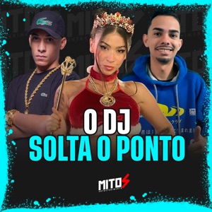 O DJ Solta o Ponto