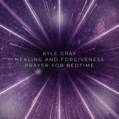 Healing and Forgiveness Prayer for Bedtime
