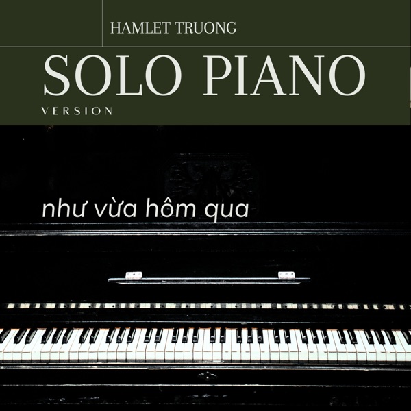như vừa hôm qua (solo piano version)