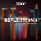 Reflections (feat. Julian Michael) - J. Troy lyrics