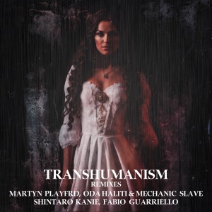 Transhumanism - EP