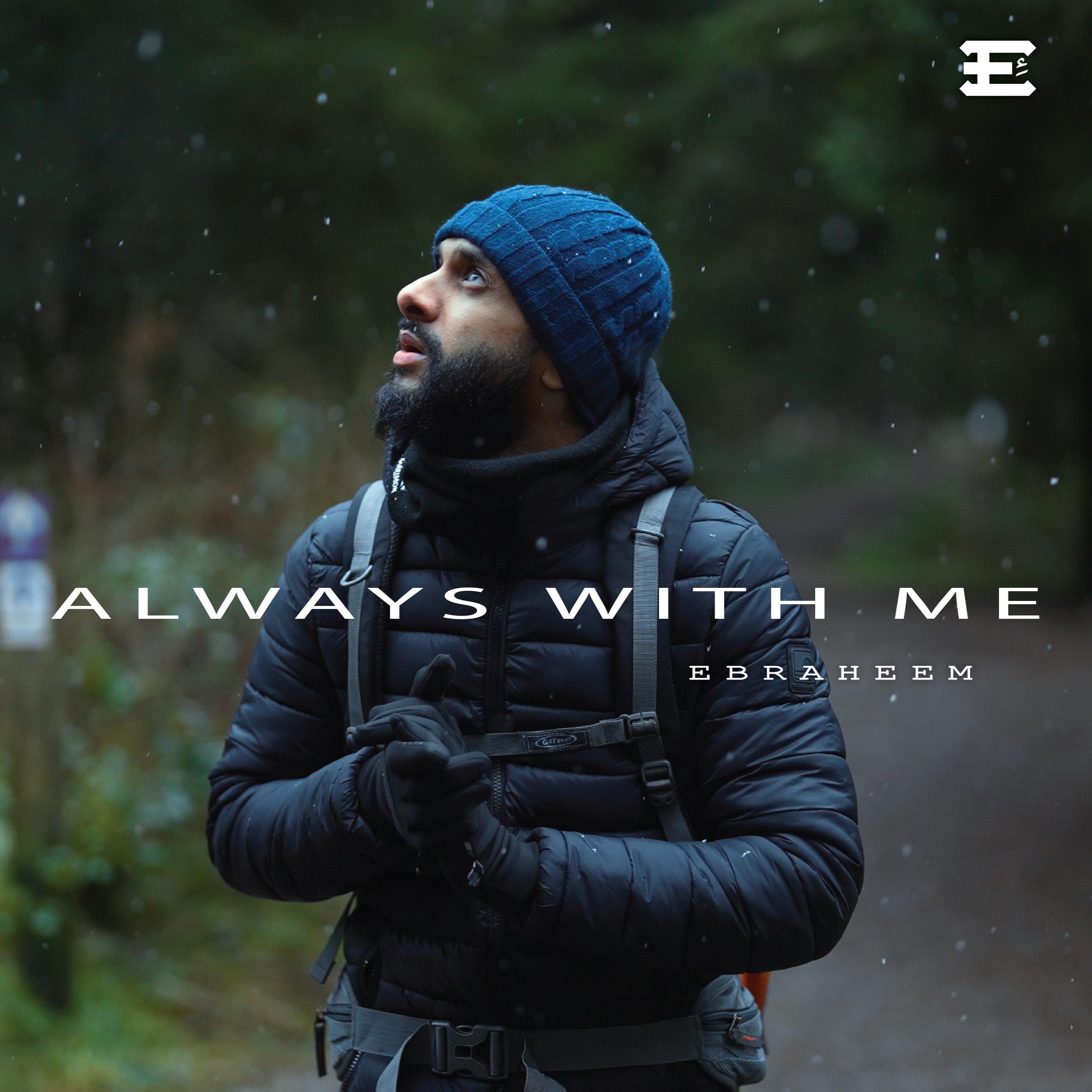 Ebraheem - Always With Me (Vocals Only) (P2)