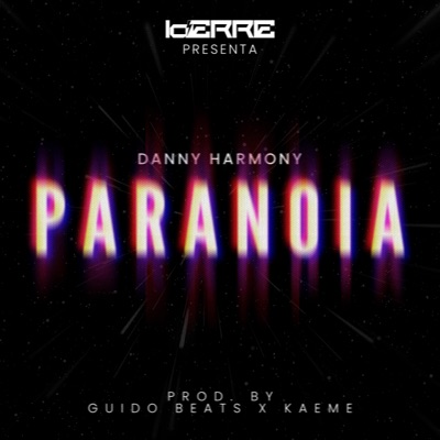 Paranoia (feat. Danny Harmony) - Single