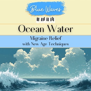 Ocean Water: Migraine Relief with New Age Techniques