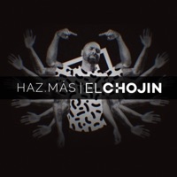 Haz. Más - Single - El Chojin