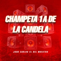 Champeta 1A De La Candela - Juan Carlos El Del Maestro