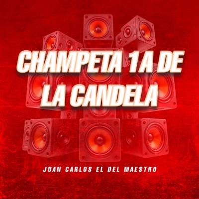 Champeta 1A De La Candela