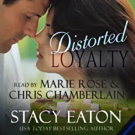 Distorted Loyalty (Unabridged)