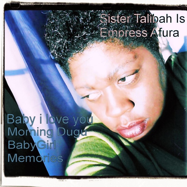 Sister Talibah is Empress Afura - EP