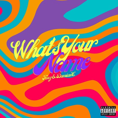 What's Your Name - Single