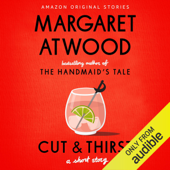 Cut and Thirst: A Short Story (Unabridged) - Margaret Atwood Cover Art