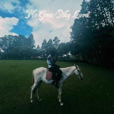 No Gree/My Lord - Single