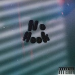 No Hook (feat. Lo.Tyde & E-KYD) - Single