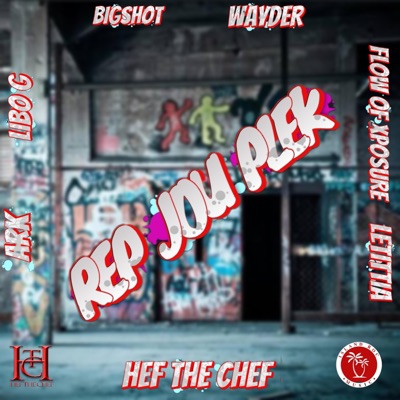 REP JOU PLEK (feat. A.R.K, LIBO-G, BIGSHOT, WAYDER, FLOW OF XPOSURE & LETITTIA) - Single