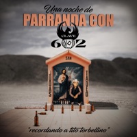 Una Noche De Parranda Con Clave 602 - Clave 602