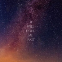 He Will Hold Me Fast - Single - Hymnbient