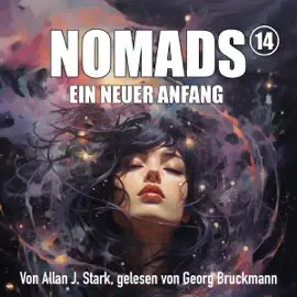 Ein neuer Anfang: NOMADS - Band 14
