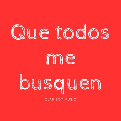Que todos me busquen - Single