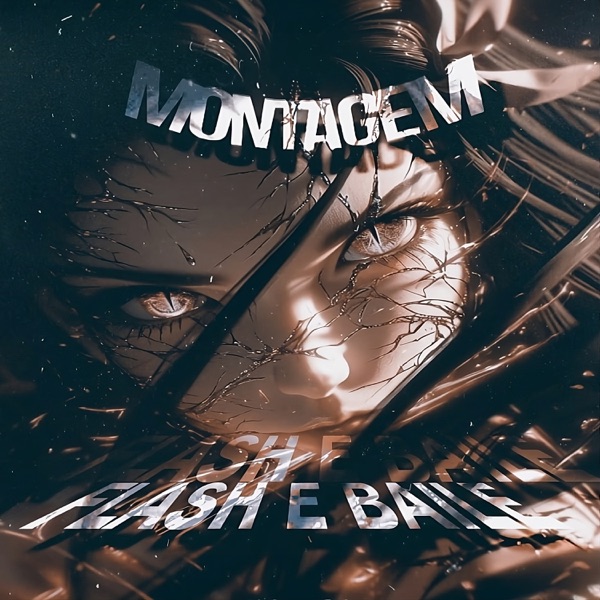 Montagem Flash e Baile - Single