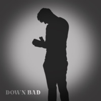 Down Bad - Single - DSAV