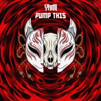 Pump This - Single - Yami