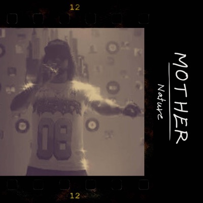 MOTHER NATURE - Single