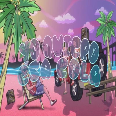 Yo Quiero Esa Cola / Los Necios / La Neciologia (feat. Kozai) - Single