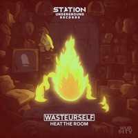 Heat The Room - Single - Wasteurself