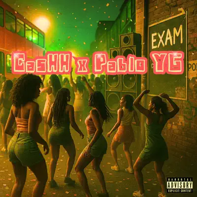 Escucha Exam - Single de Cashh & Pablo YG