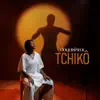 Tchikô