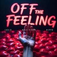 Off The Feeling(OTF) (feat. Lucid & R!ppa) - Single - Baji Finch
