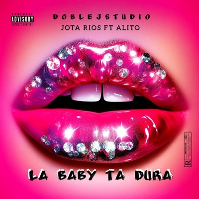 LA BABY TA DURA (feat. Alito) - Single