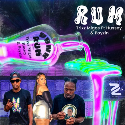 Rum (feat. Hussey & Poyzin) - Single
