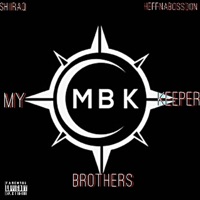 My Brothers Keeper - Single - Shiiraq Coldshooterz