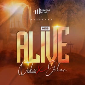 He's Alive (Easter Song)