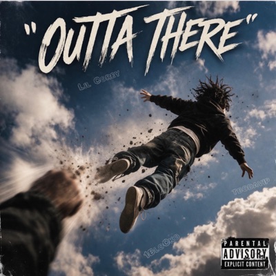 Outta There (feat. Lil Corey) - Single