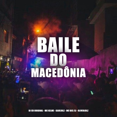 Baile do Macedonia (feat. MC BIEL SJ) - Single