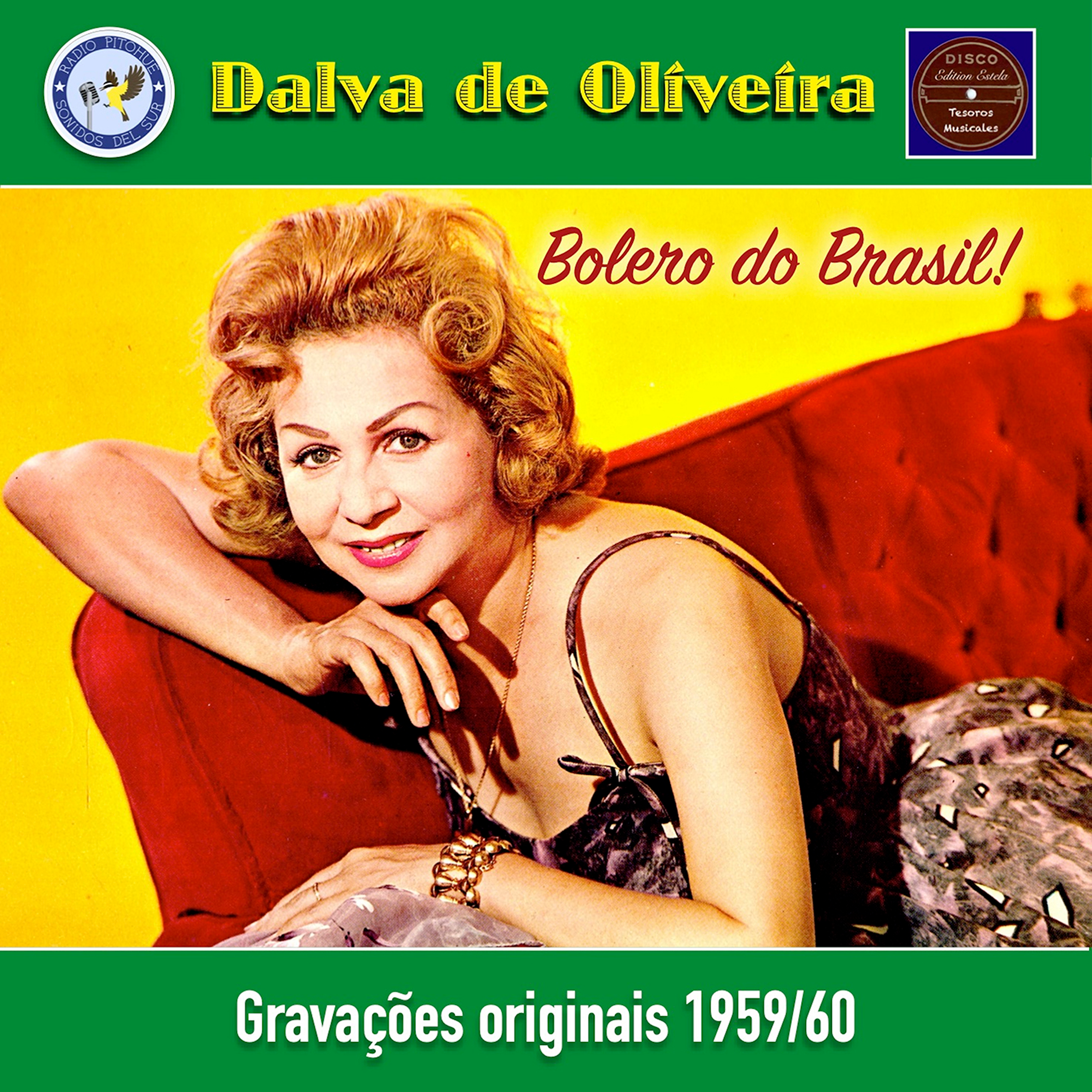 Dalva De Oliveira: Bolero Do Brasil!