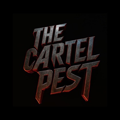 The Cartel Pest (feat. Dilinyer)