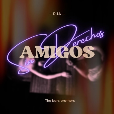 Amigos Sin Derechos - Single