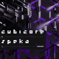 Higher - Single - Cubicore & speka