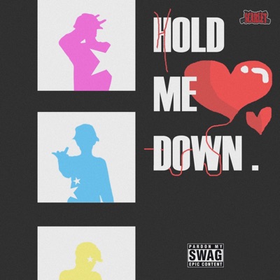 Hold Me Down - Single