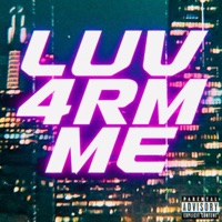 LUV 4RM ME (feat. Nasty Nat) - Single - YNG4L & MellowThaMan