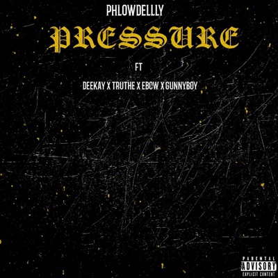 PRESSURE (feat. DEEKAY, TRUTHE, EBOW & GUNNYBOY) [Urhyness Remix] - Single