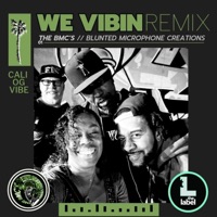 We Vibin' (B-Mix) - Single - The BMC's